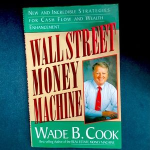 Wall Street Money Machine by Wade B. Cook